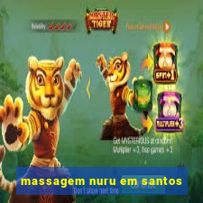 massagem nuru em santos
